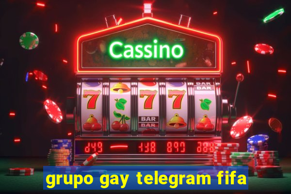 grupo gay telegram fifa